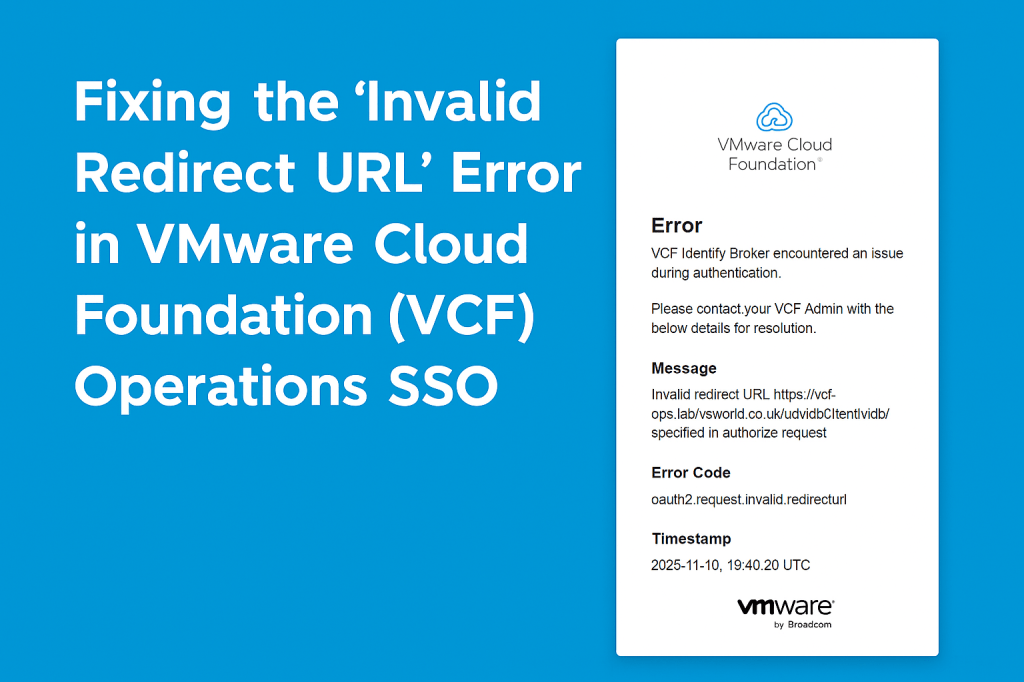 Fixing the “Invalid Redirect URL” Error in VMware Cloud Foundation (VCF) Operations&nbsp;SSO